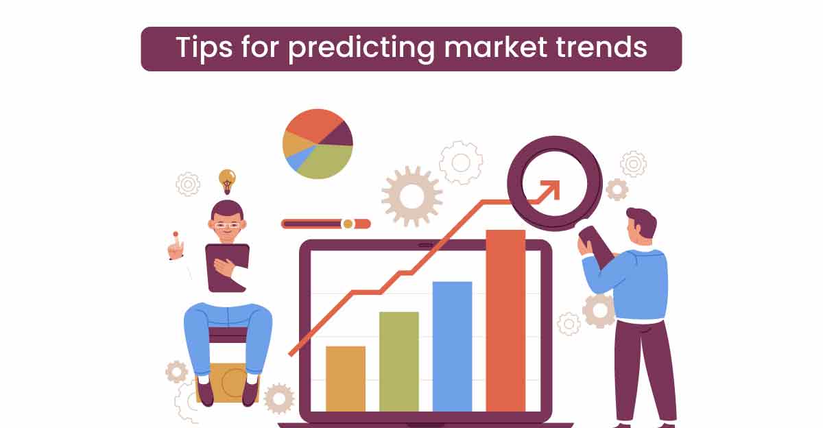Tips-for-predicting-market-trends